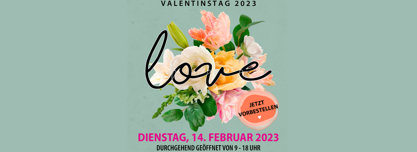 VALENTINSTAG 2023 VALENTINSTAG 2023